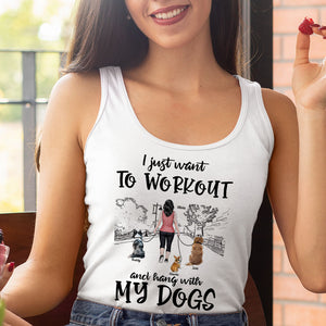I Just Want To Workout And Hang With My Dogs- Gift For Dog Lovers- Personalized Shirt- Dog Lover Shirt - Shirts - GoDuckee