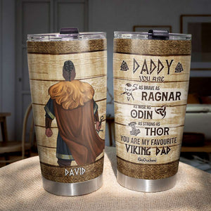 Personalized Viking Dad Tumbler Cup - You Are My Favourite Viking Dad - Tumbler Cup - GoDuckee
