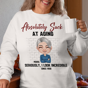 Absolutely Suck At Aging, Personalized Shirt, Gift For Birthday - Shirts - GoDuckee
