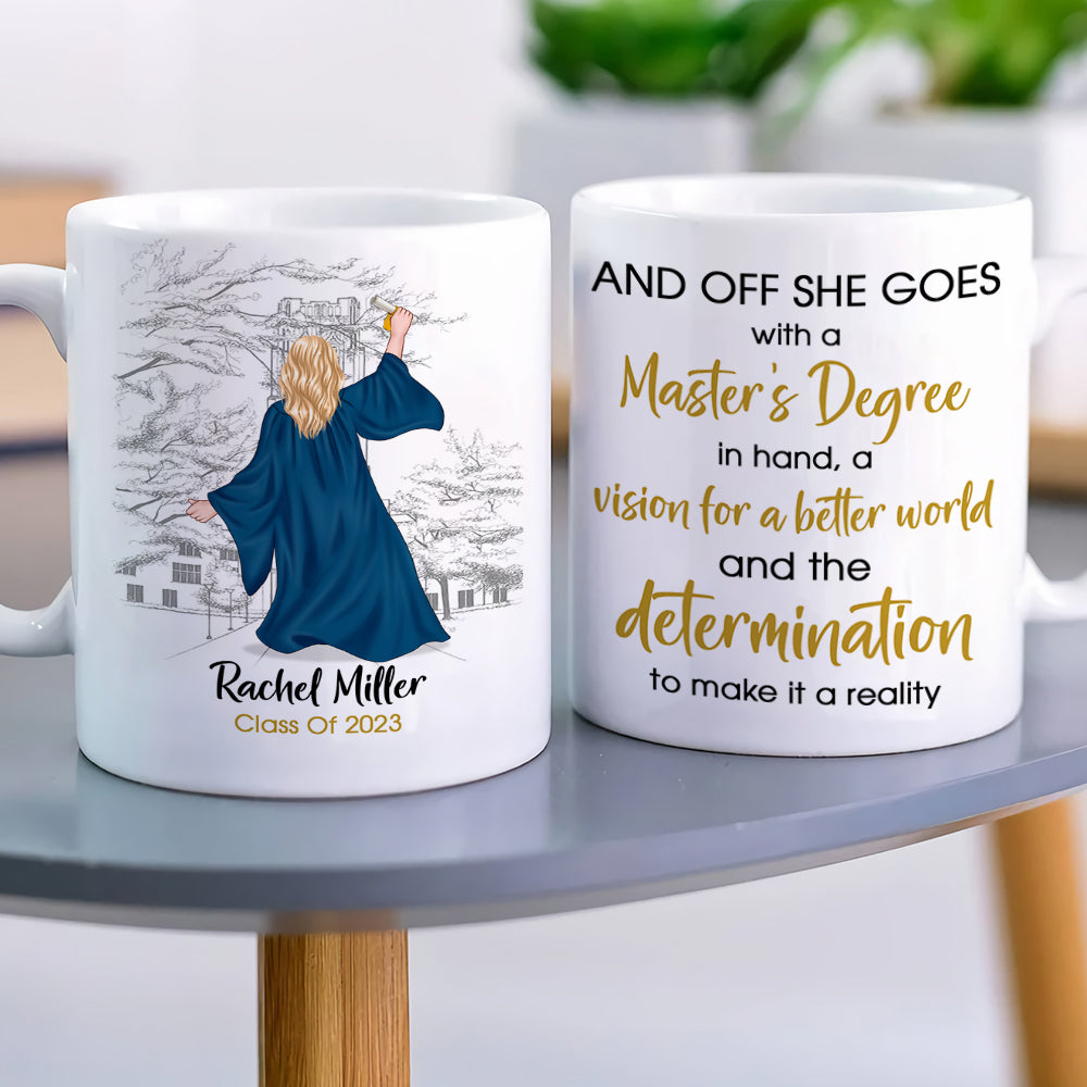 With A Master's Degree In Hand A Vision For A Better World, Graduation White Mug - Coffee Mug - GoDuckee