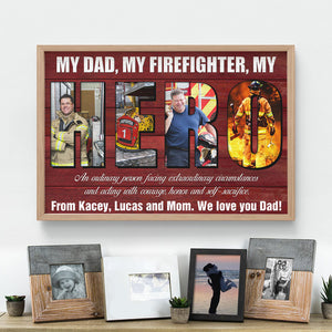 Personalized Firefighter Wall Art My Dad My Hero - Poster & Canvas - GoDuckee