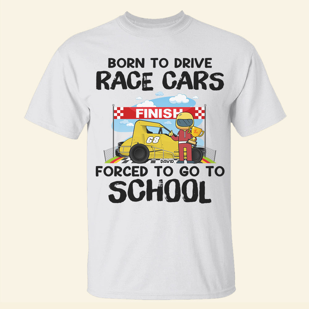 Born To Drive Race Cars Personalized Back To School Shirts, Gift For Racing Student - Shirts - GoDuckee