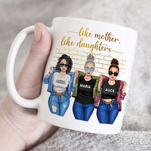 Like Mother Like Daughters Personalized White Mug - Coffee Mug - GoDuckee