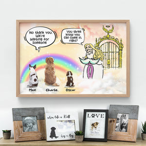 No Thank You I'm Waiting For Someone, Personalized Heaven Dog Poster & Canvas, Gift For Dog Lovers - Poster & Canvas - GoDuckee