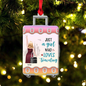 Just A Girl Who Loves Traveling, Traveling Personalized Shape Ornament - Ornament - GoDuckee