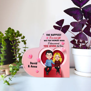 The Happiest I've Ever Felt Was That Moment When I Discovered You Loved Me Too - Personalized Couple Plaque - Gift For Couple - Decorative Plaques - GoDuckee