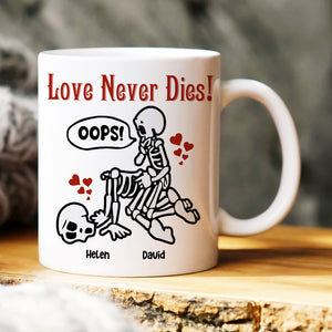 Love Never Dies-Skeleton Couple- Personalized White Mug - Coffee Mug - GoDuckee