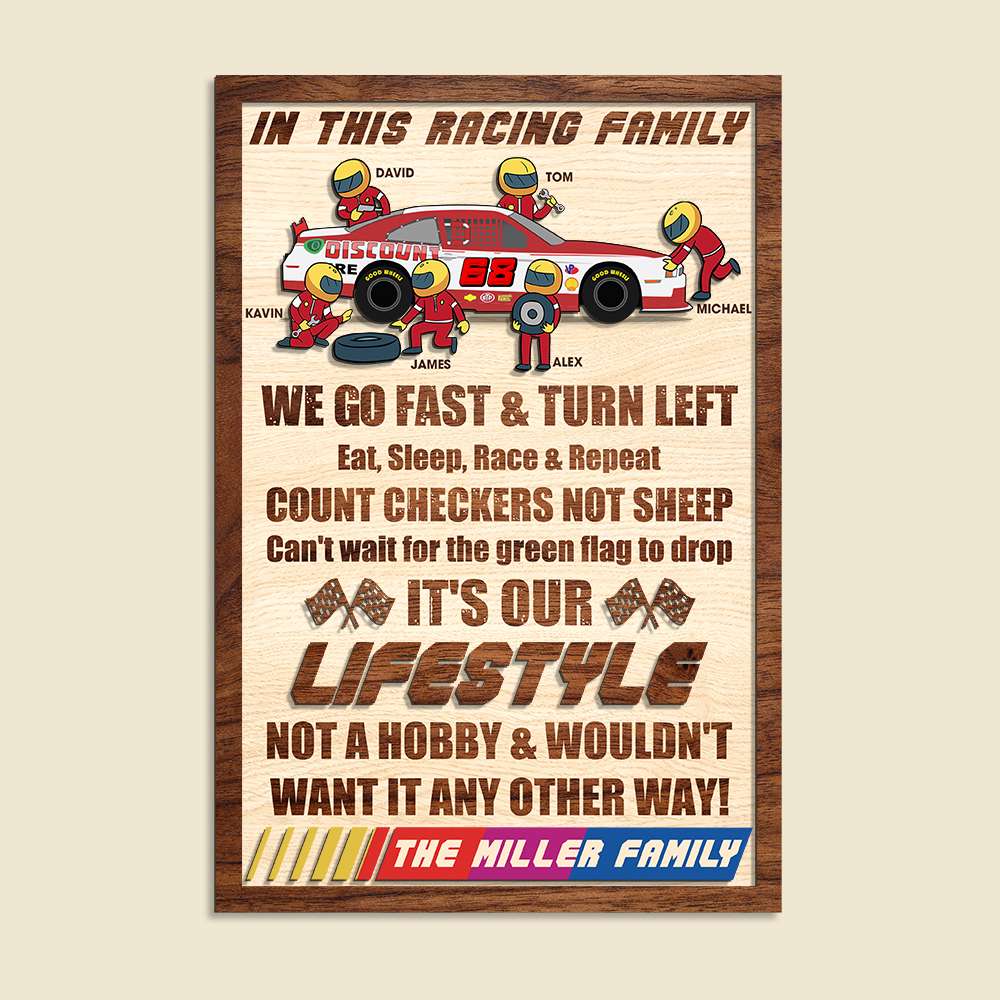In This Racing Family We Go Fast And Turn Left Personalized Racing Layer Wood Art - Wood Sign - GoDuckee