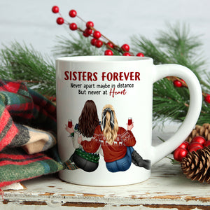 Sisters Forever Never Apart Maybe In Distance But Never At Heart - Personalized Sisters Mug - Custom Map - Coffee Mug - GoDuckee