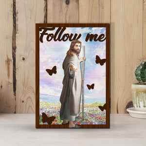 Jesus Follow Me - Two Layers Wood Sign - Wood Sign - GoDuckee