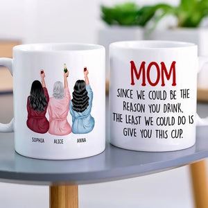 Mom Since We Could Be The Reason You Drink- Gift For Mother-Personalized Wine Tumbler - Mother's Day Wine Tumbler - Wine Tumbler - GoDuckee