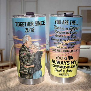 Personalized Military Couple Tumbler - You're Always My Commander-In-Chief - Tumbler Cup - GoDuckee