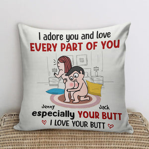I Adore You And Love Every Part Of You Especially Your Butt - Personalized Couple Pillow - Gift For Couple - Pillow - GoDuckee