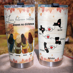 Sisterhood Knows No Distance - Personalized Fall Season Tumbler - Gift For Best Friend, Soul Sister - Tumbler Cup - GoDuckee