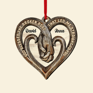 God Blessed The Broken Road That Led Me Straight To You, Personalized Couple Ornament, Christmas Tree Decor - Ornament - GoDuckee