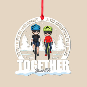 We're In It For The Long Journey Personalized Cycling Couple Ornament, Christmas Tree Decor - Ornament - GoDuckee