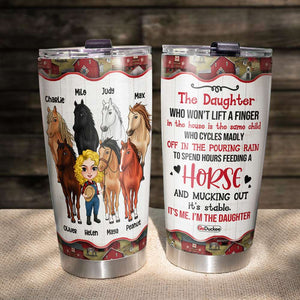 It's Me. I'm The Daughter - Personalized Tumbler Cup - Tumbler Cup - GoDuckee