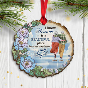 I Know Heaven Is A Beautiful Place Because They Have My Angel, Personalized Heaven Old Couple Wood Ornament - Ornament - GoDuckee