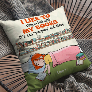 Books It's Too "Peopley" Out There - Personalized Pillow - Pillow - GoDuckee