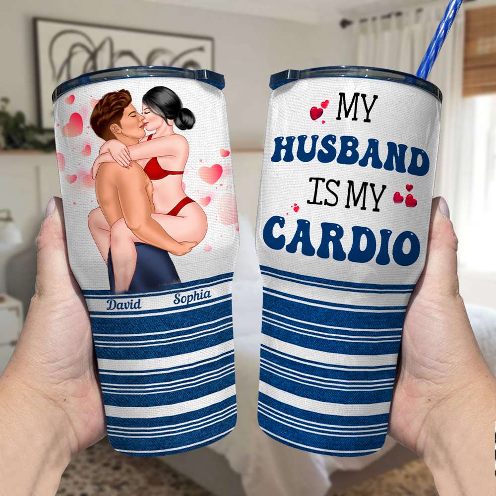 My Husband, Wife Is My Cardio, Personalized Tumbler, Gifts For Naughty Couple - Drinkware - GoDuckee