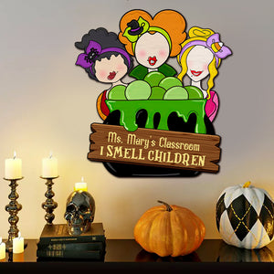 I Smell Children, Personalized Halloween Teacher Wood Sign, Gift For Teachers - Wood Sign - GoDuckee