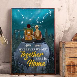 Zodiac Couple - Personalized Hiking Couple Poster - Wherever We Are Together That Is Home - Poster & Canvas - GoDuckee