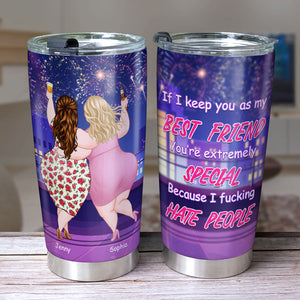 You're Extremely Special, Personalized Tumbler, Drinking With Friend, Birthday Gift For Friend - Tumbler Cup - GoDuckee