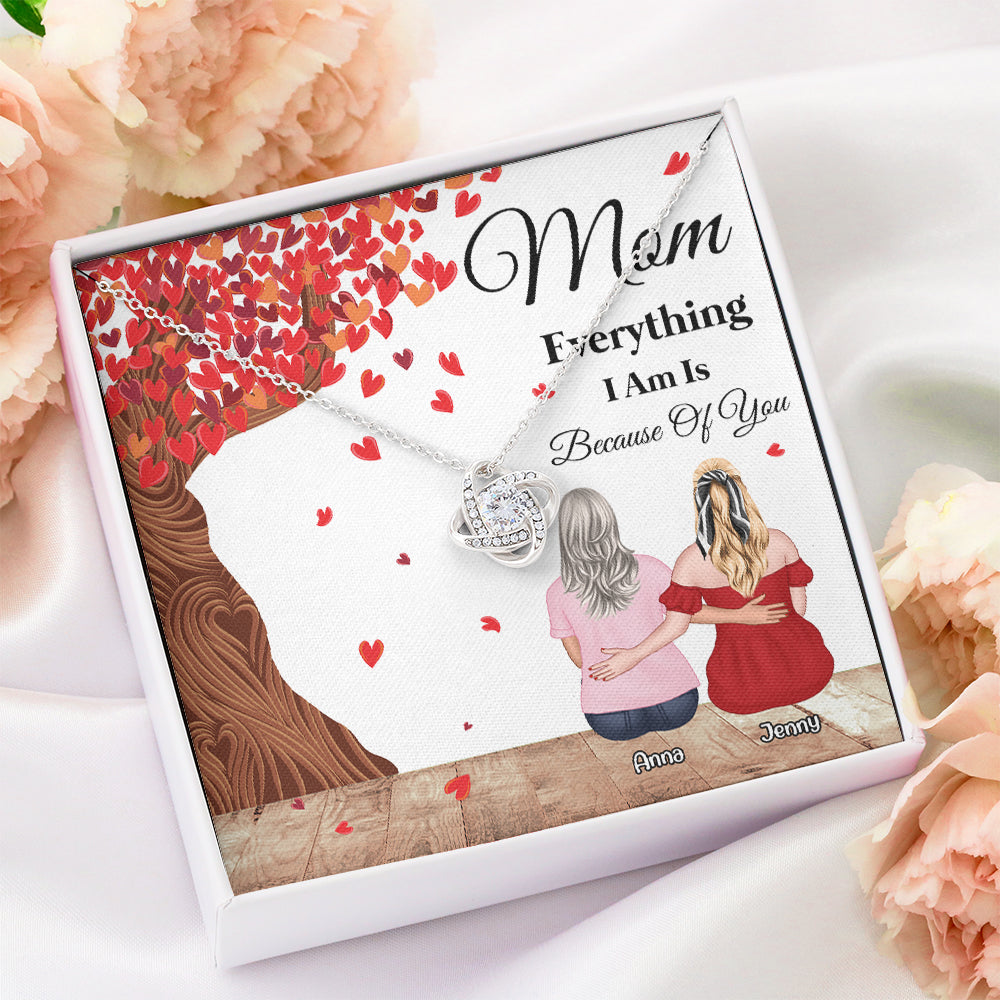 Everything I Am Is Because Of You, Personalized Necklace, Gift For Mom, Mother's Day Gift - Jewelry - GoDuckee