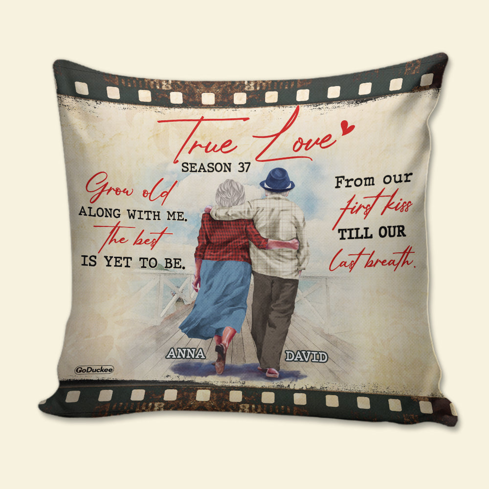 Grow Old Along With Me Personalized Elder Couple Pillow - Pillow - GoDuckee