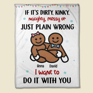 If It's Dirty Kinky Naughty Personalized Christmas Couple Blanket, Christmas Gift - Blanket - GoDuckee