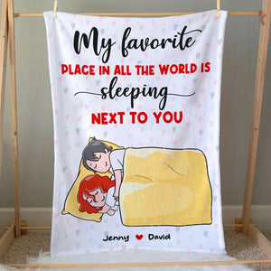 My Favorite Place In All The World Is Sleeping Next To You, Sweet Couple Sleeping Blanket - Blanket - GoDuckee