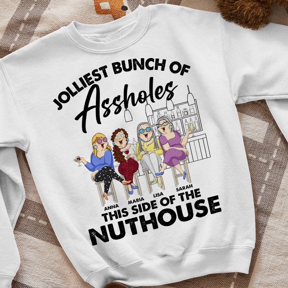 This Side Of The Nuthouse, Happy Bestfriend Drinking Bar T-shirt Hoodie Sweatshirt - Shirts - GoDuckee