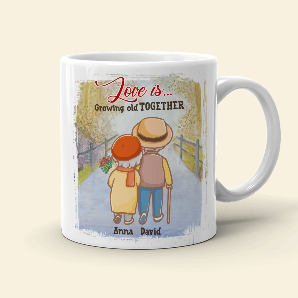 Love Is Growing Old Together Personalized Old Couple Mug, Gift For Couple - Coffee Mug - GoDuckee