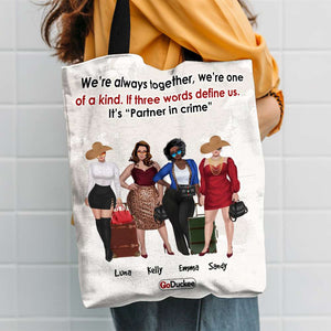 We're Always Together - Personalized All Over Tote Bag - Girls Trip, Travelling Girls - Tote Bag - GoDuckee