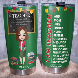 Teacher Is The Profession That Creates All Other Professions Personalized Tumbler Cup - Tumbler Cup - GoDuckee