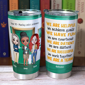 We Work Together We Are Team, Personalized Teacher Tumbler, Gift For Teacher - Tumbler Cup - GoDuckee