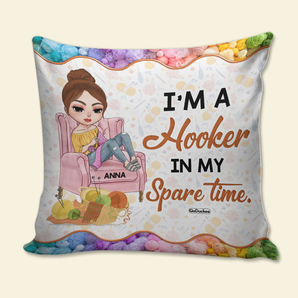 I'm A Hooker In My Spare Time Personalized Crochet Pillow - Pillow - GoDuckee
