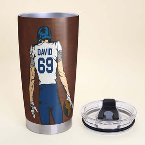 Football Player Be The One Everyone Wants To Watch But No One Wants To Play Against, Personalized Tumbler - Tumbler Cup - GoDuckee