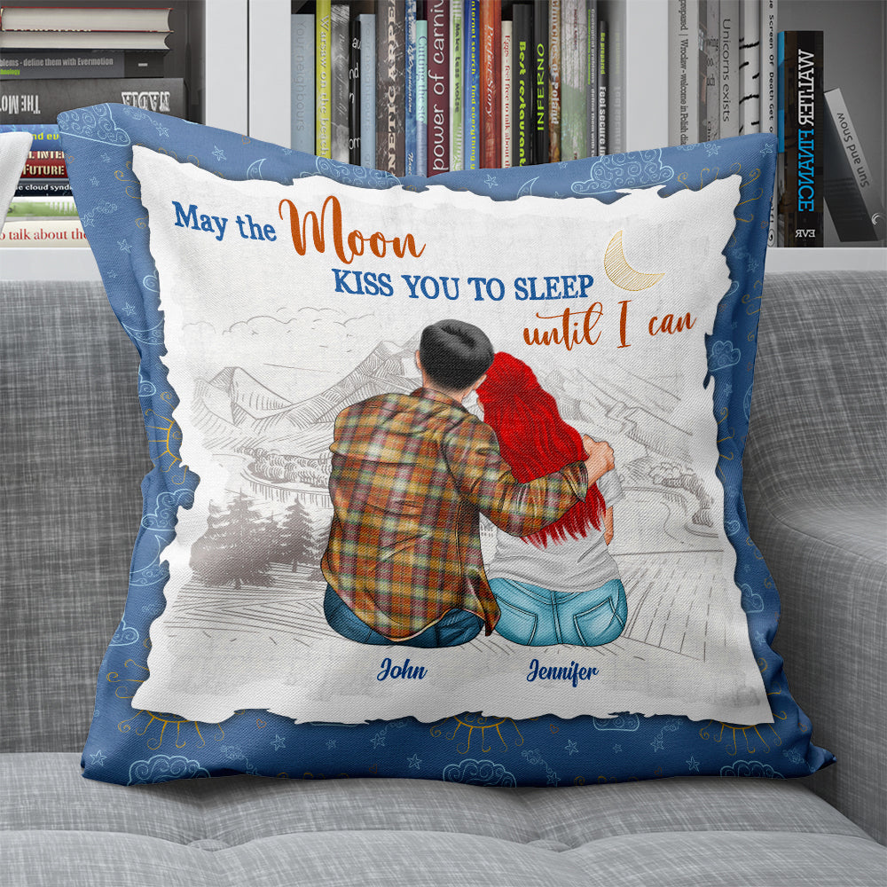 May The Moon Kiss You To Sleep Until I Can, Personalized Long-Distance Couple Pillow, Gift For Couple - Pillow - GoDuckee