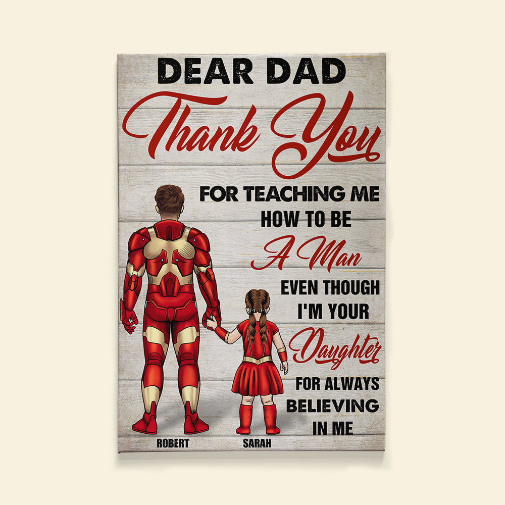 Thank You For Teaching Me How To Be A Man Even Though I’m Your Daughter Personalized Father Canvas Print - Poster & Canvas - GoDuckee