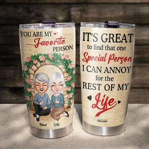 It's Great To Find That One Special Person I Can Annoy For The Rest Of My Life, Anniversary Couple Personalized Tumbler Gift - Tumbler Cup - GoDuckee