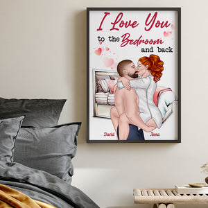 I Love You To The Bedroom And Back, Personalized Couple Make Love Poster Canvas - Poster & Canvas - GoDuckee