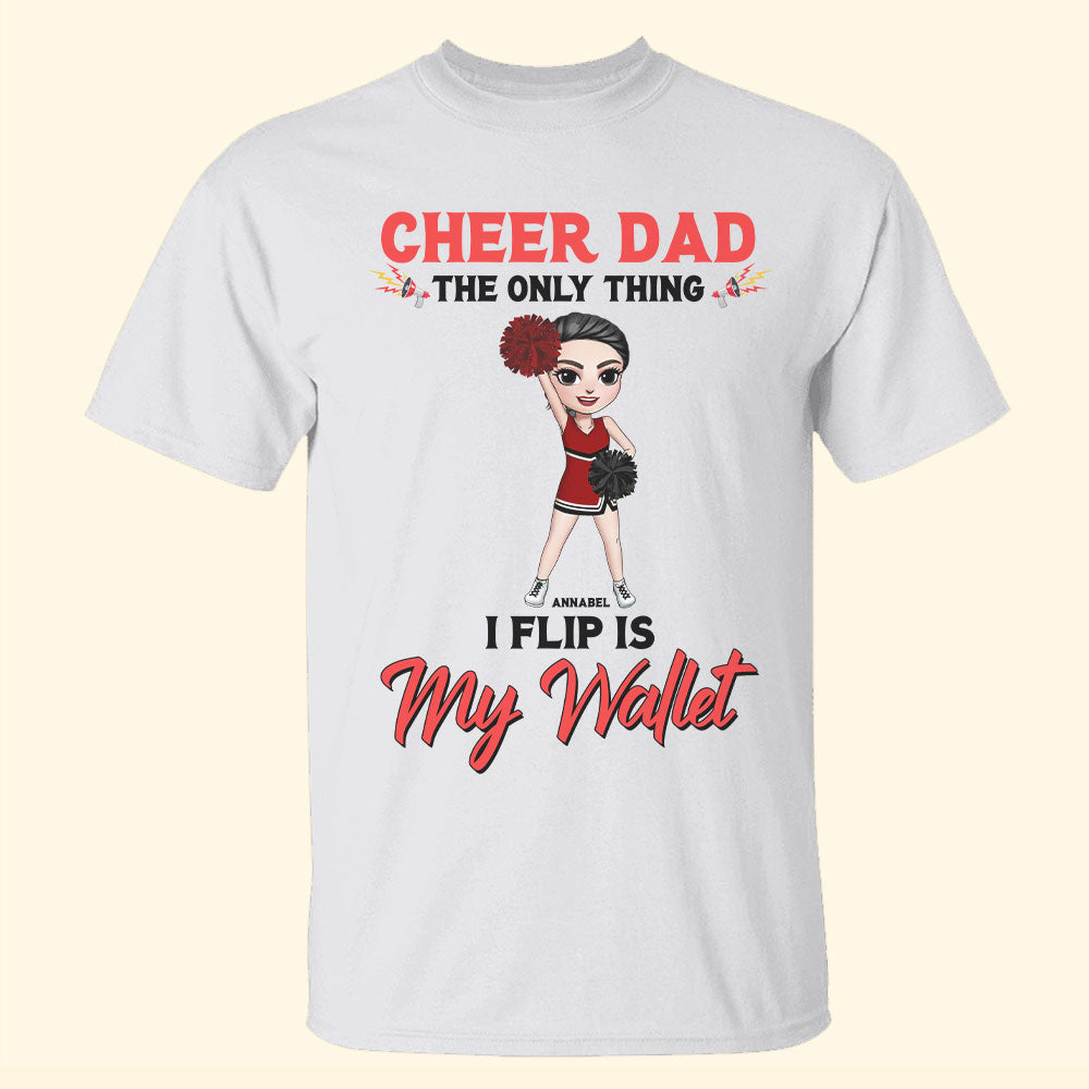 Cheerleader The Only Thing I Flip Is My Wallet Personalized Shirts - Shirts - GoDuckee