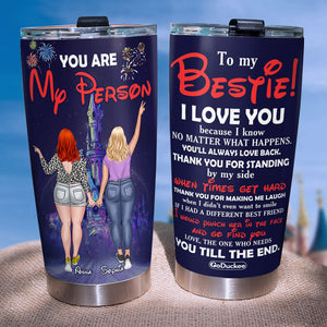 I Love You Because I Know No Matter What Happens, You’ll Always Love Me Back Personalized Bestie Tumbler Cup - Tumbler Cup - GoDuckee