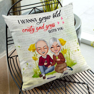 I Wanna Grow Old, Gift For Couple, Personalized Pillow, Couple Sitting Pillow, Anniversary Gift - Pillow - GoDuckee