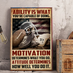 American Football Equipment Poster - Custom Team Name, Number - Ability Motivation Attitude, You're Capable Of Doing - Flag - Poster & Canvas - GoDuckee