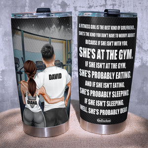 Personalized Gym Couple Tumbler - A Fitness Girl Is The Best Kind Of Girl Friend - Tumbler Cup - GoDuckee