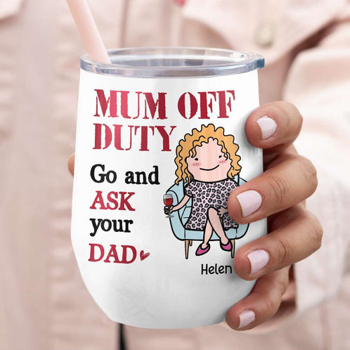 Mom Off Duty, Gift For Mom, Personalized Mug, Mom Sitting Mug, Mother's Day Gift - Coffee Mug - GoDuckee