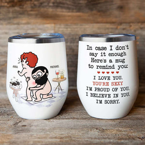 In Case I Don't Say It Enough Personalized Mug, Gift For Couple - Coffee Mug - GoDuckee
