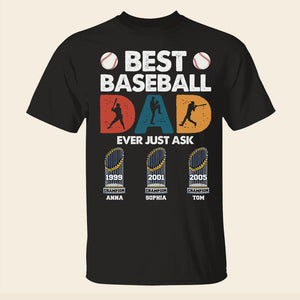 Best Baseball Dad Ever Just Ask Personalized Baseball Dad Shirts - Shirts - GoDuckee